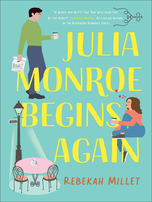 Title details for Julia Monroe Begins Again by Rebekah Millet - Available